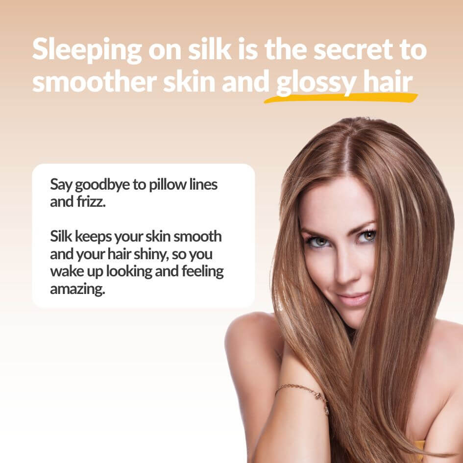 Promotional graphic with the text 'Sleeping on silk is the secret to smoother skin and glossy hair' above a woman with long, shiny light brown hair. A speech bubble says, 'Say goodbye to pillow lines and frizz.