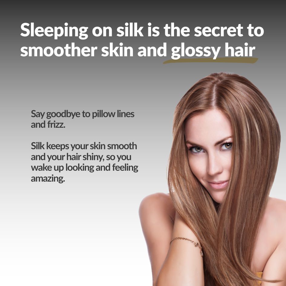 Promotional graphic with the text 'Sleeping on silk is the secret to smoother skin and glossy hair' alongside a woman with long, shiny light brown hair on a light gray background.