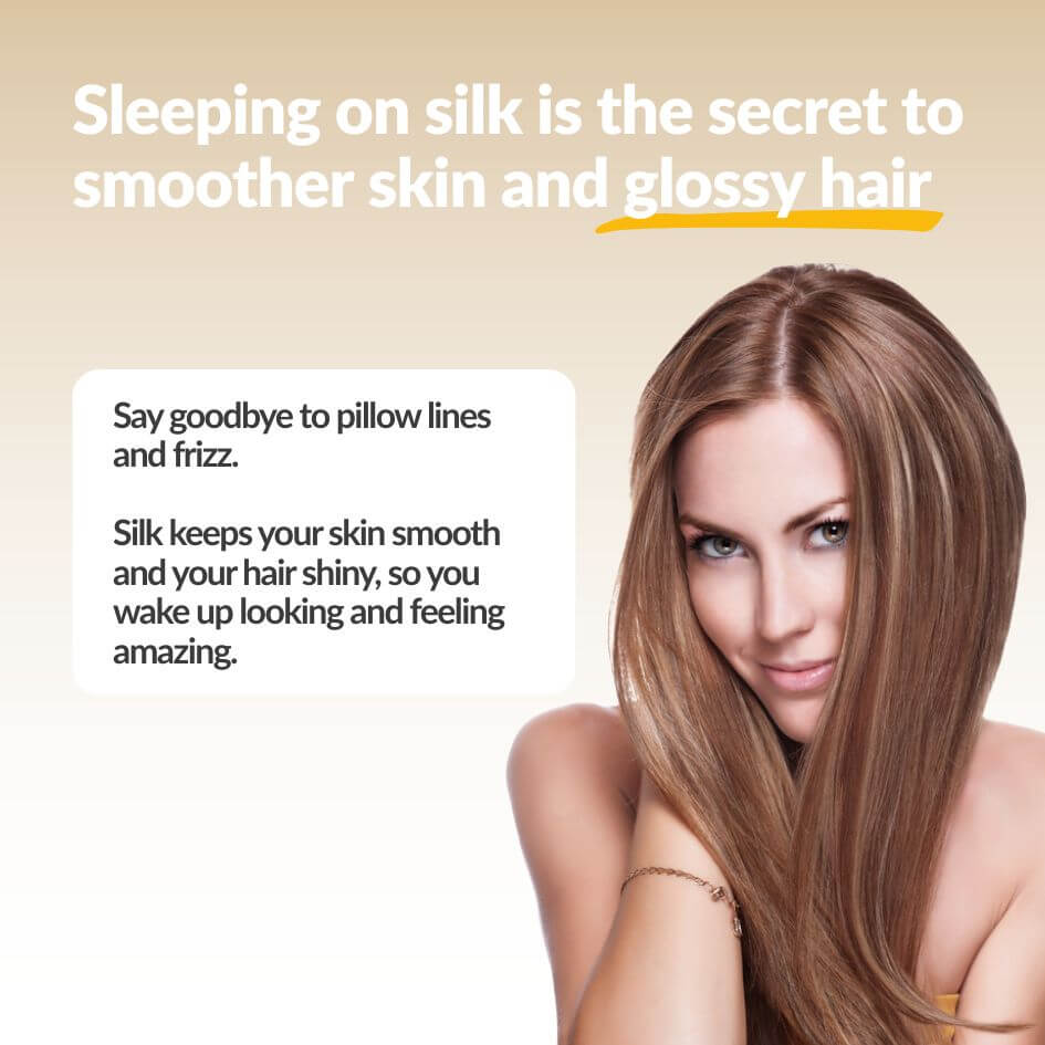 Promotional graphic with the text 'Sleeping on silk is the secret to smoother skin and glossy hair' above a woman with long, shiny light brown hair. A speech bubble says, 'Say goodbye to pillow lines and frizz.