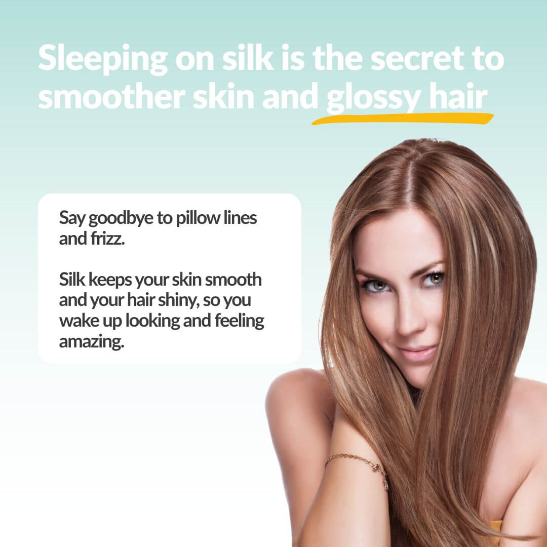 Promotional graphic with the text 'Sleeping on silk is the secret to smoother skin and glossy hair' next to a woman with long, shiny brown hair, on a pale blue background.