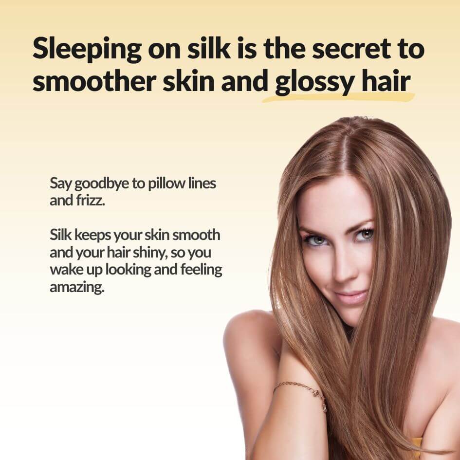 Promotional graphic with the text 'Sleeping on silk is the secret to smoother skin and glossy hair' beside a woman with long, shiny light brown hair on a pale beige background.